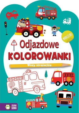 Książeczka edukacyjna Zielona Sowa Odjazdowe kolorowanki. Wozy strażackie