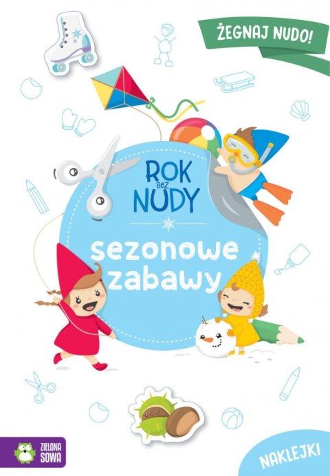 Książeczka edukacyjna Zielona Sowa Rok bez nudy. Sezonowe zabawy Książeczka edukacyjna Zielona Sowa Rok bez nudy. Sezonowe zabawy