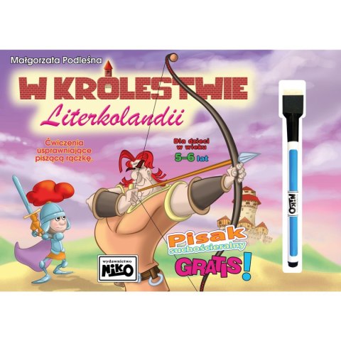 Książeczka edukacyjna W Królestwie Literkolandii Książeczka edukacyjna W Królestwie Literkolandii