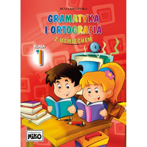 Książeczka edukacyjna Gramatyka i ortografia z uśmiechem - klasa 1 Książeczka edukacyjna Gramatyka i ortografia z uśmiechem - klasa 1