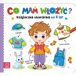 Książeczka edukacyjna Aksjomat Co mam włożyć? Książeczka ubieranka od 4 lat - naklejki, kolorowanki, papierowe laleczki