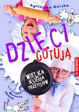 Książeczka edukacyjna Demart Dzieci gotują. Wielka księga przepisów