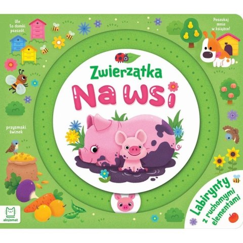 Książka dla dzieci Zwierzątka na wsi. Labirynty z ruchomymi elementami Aksjomat Książka dla dzieci Zwierzątka na wsi. Labirynty z ruchomymi elementami Aksjomat