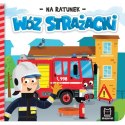 Książka dla dzieci Na ratunek. Wóz strażacki Książka dla dzieci Na ratunek. Wóz strażacki