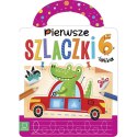Książka dla dzieci PIERWSZE SZLACZKI 6-LATKA Książka dla dzieci PIERWSZE SZLACZKI 6-LATKA