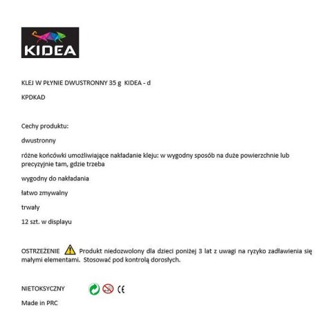 Klej w płynie KIDART 35ml Kidea (KPDKAD) Klej w płynie KIDART 35ml Kidea (KPDKAD)