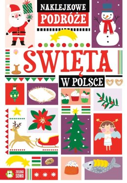 Książeczka edukacyjna Naklejkowe podróże. Święta w Polsce. Zielona Sowa