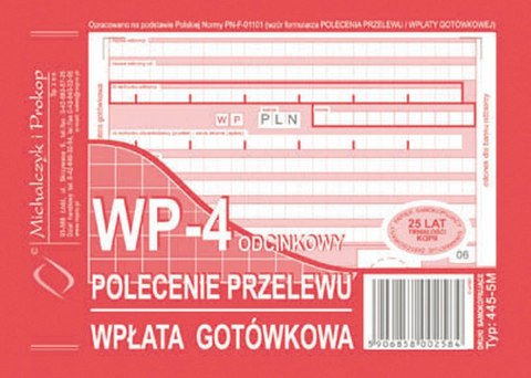 Druk samokopiujący Polecenie przelewu / wpłata gotówkowa A6 80k. Michalczyk i Prokop (445-5M) Druk samokopiujący Polecenie przelewu / wpłata gotówkowa A6 80k. Michalczyk i Prokop (445-5M)