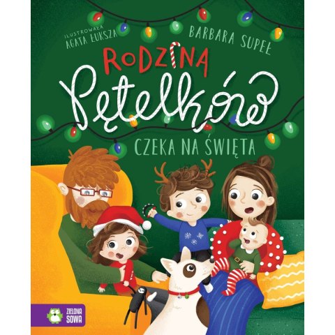 Książeczka edukacyjna Rodzina Petelków czeka na święta Zielona Sowa Książeczka edukacyjna Rodzina Petelków czeka na święta Zielona Sowa