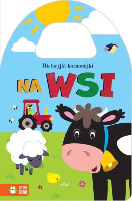 Książeczka edukacyjna Historyjki harmonijki. Na wsi Zielona Sowa