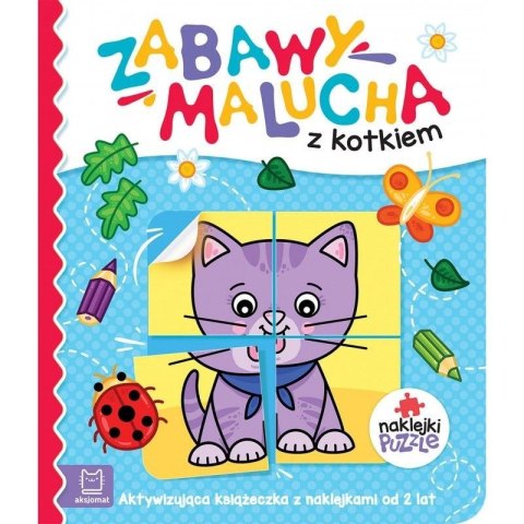 Książeczka edukacyjna Zabawy malucha z kotkiem. Aktywizująca książeczka z naklejkami puzzlami Aksjomat Książeczka edukacyjna Zabawy malucha z kotkiem. Aktywizująca książeczka z naklejkami puzzlami Aksjomat