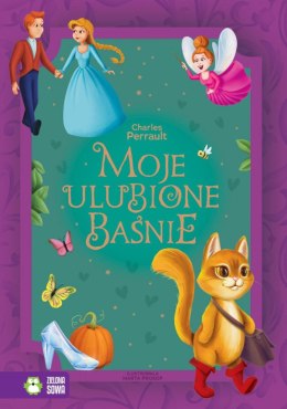 Książeczka edukacyjna Moje ulubione baśnie. Charles Perrault Zielona Sowa