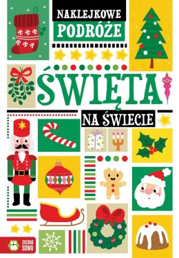 Książeczka edukacyjna Naklejkowe podróże. Święta na świecie Zielona Sowa