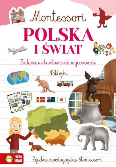 Książeczka edukacyjna Montessori. Polska i świat Zielona Sowa Książeczka edukacyjna Montessori. Polska i świat Zielona Sowa