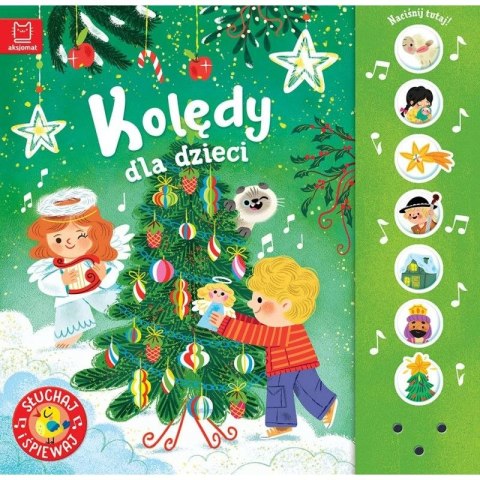 Książka dla dzieci Kolędy dla dzieci. Słuchaj i śpiewaj! Aksjomat Książka dla dzieci Kolędy dla dzieci. Słuchaj i śpiewaj! Aksjomat
