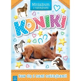 Książeczka edukacyjna Koniki. Minialbum z naklejkami Aksjomat