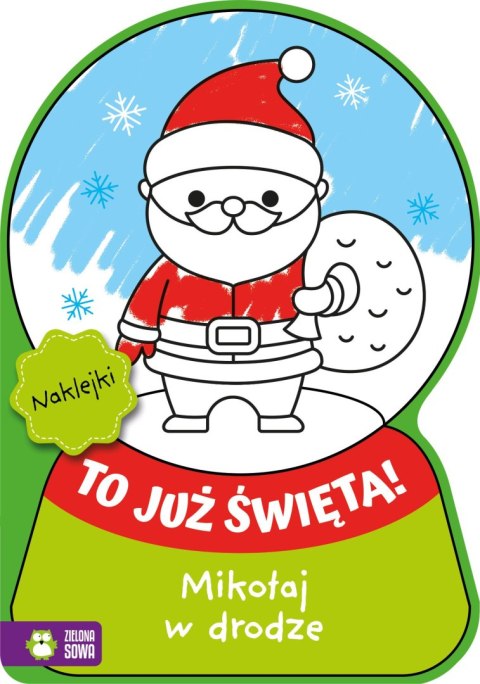 Książka dla dzieci To już Święta! Mikołaj w drodze Aksjomat