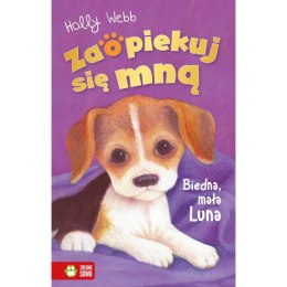 Książka dla dzieci Zaopiekuj się mną. Biedna, mała Luna Aksjomat