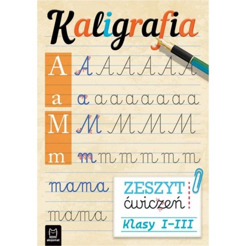 Książka dla dzieci Kaligrafia. Zeszyt ćwiczeń Aksjomat