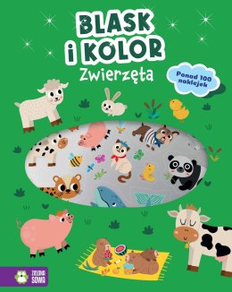 Książka dla dzieci Blask i kolor. Zwierzęta Zielona Sowa